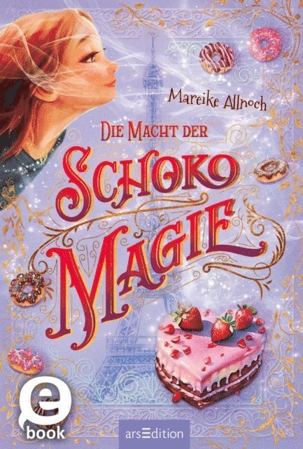 Mareike Allnoch - Die Macht der Schokomagie (Schokomagie 3), E-bok