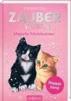 Sue Bentley - Zauberkätzchen - Magische Schulabenteuer (Zauberkätzchen), Inbunden