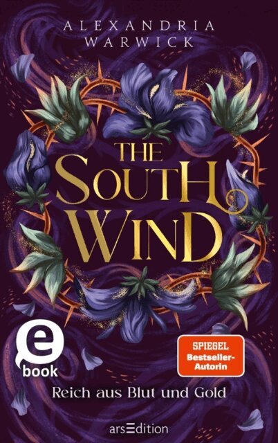 Alexandria Warwick - The South Wind – Reich aus Blut und Gold (The Four Winds 3), E-bok