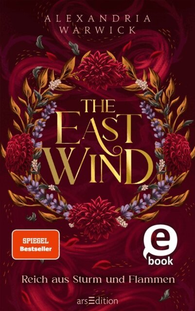 Alexandria Warwick - The East Wind – Reich aus Sturm und Flammen (The Four Winds 4), E-bok