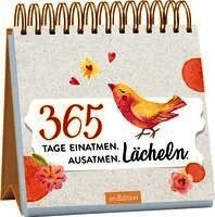 365 Tage einatmen. Ausatmen. Lächeln., Häftad