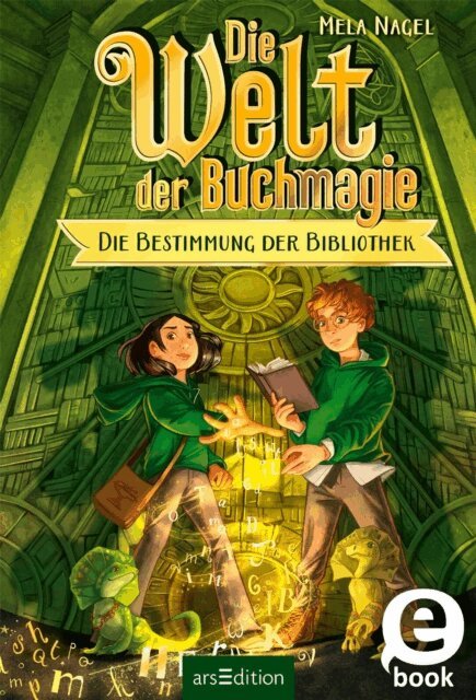 Mela Nagel - Die Welt der Buchmagie - Die Bestimmung der Bibliothek (Die Welt der Buchmagie 1), E-bok