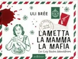 Uli Brée - Lametta La Mamma La Mafia, Inbunden. Tillgänglighet: Lägg i varukorg