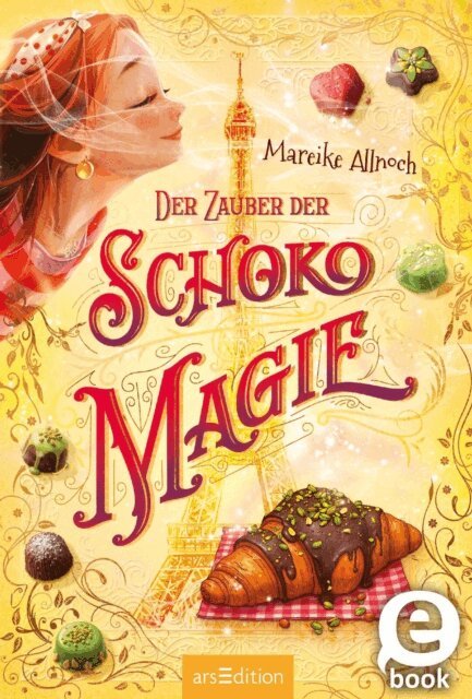 Mareike Allnoch - Der Zauber der Schokomagie (Schokomagie 4), E-bok