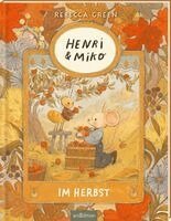 Rebecca Green - Henri & Miko - Im Herbst, Inbunden. Tillgänglighet: Lägg i varukorg