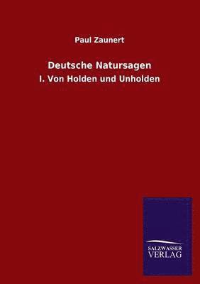 Paul Zaunert - Deutsche Natursagen, Häftad. Tillgänglighet: Lägg i varukorg