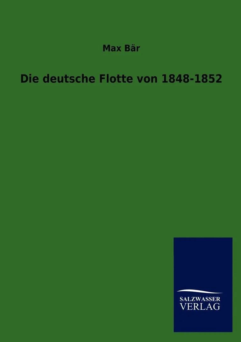 Max Bär - deutsche Flotte von 1848-1852, Häftad. Tillgänglighet: Lägg i varukorg