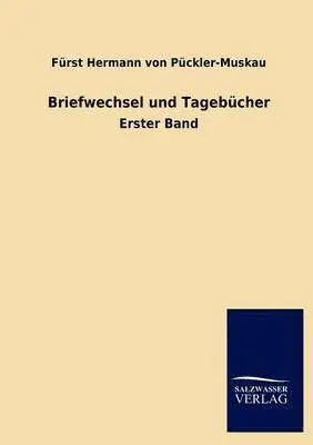 F Rst Hermann Von P Ckler-Muskau, Furst Hermann Von Puckler-Muskau - Briefwechsel, Häftad. Tillgänglighet: Lägg i varukorg
