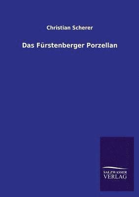 Christian Scherer - Fürstenberger Porzellan, Häftad. Tillgänglighet: Lägg i varukorg