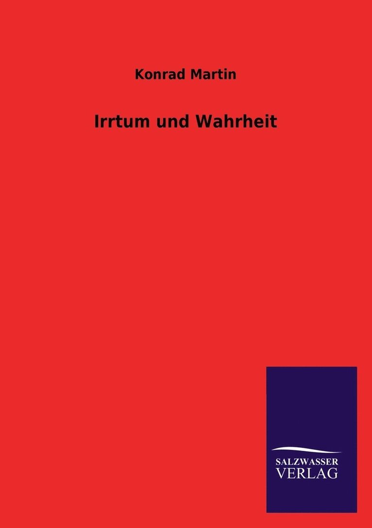 Konrad Martin - Irrtum und Wahrheit, Häftad