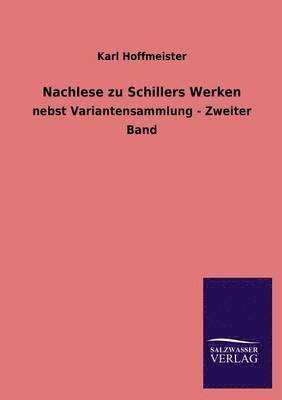Karl Hoffmeister - Nachlese zu Schillers Werken, Häftad. Tillgänglighet: Lägg i varukorg