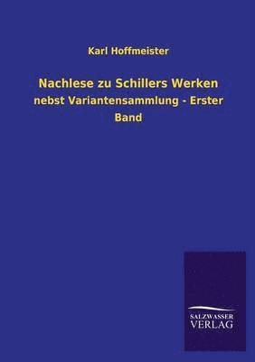 Karl Hoffmeister - Nachlese zu Schillers Werken, Häftad. Tillgänglighet: Lägg i varukorg