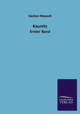 Sacher-Masoch - Kaunitz, Häftad