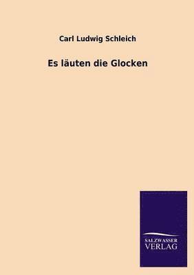 Es Lauten Die Glocken