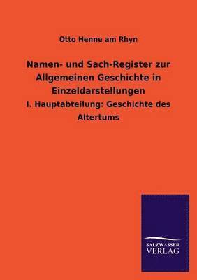 Otto Henne Am Rhyn - Namen- Und Sach-Register Zur Allgemeinen Geschichte in Einzeldarstellungen, Häftad