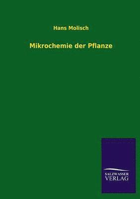 Hans Molisch - Mikrochemie Der Pflanze, Häftad. Tillgänglighet: Lägg i varukorg