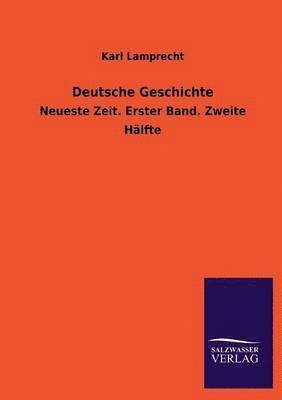 Karl Lamprecht - Deutsche Geschichte, Häftad
