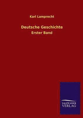 Karl Lamprecht - Deutsche Geschichte, Häftad