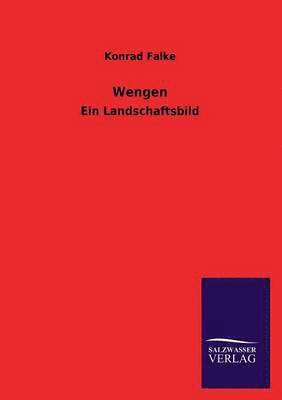 Konrad Falke - Wengen, Häftad