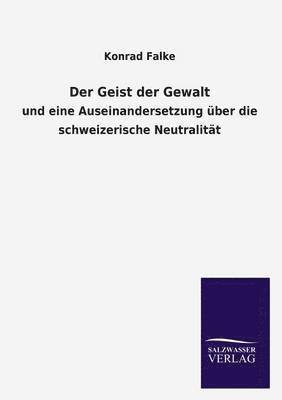 Konrad Falke - Geist Der Gewalt, Häftad
