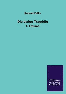 Konrad Falke - ewige Tragödie, Häftad