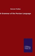Grammar of the Persian Language