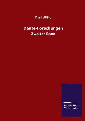 Karl Witte - Dante-Forschungen, Häftad