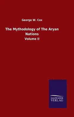George W Cox - Mythodology of The Aryan Nations, Inbunden. Tillgänglighet: Lägg i varukorg