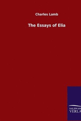 Charles Lamb - Essays of Elia, Häftad