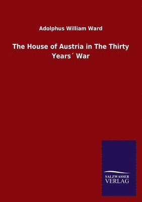 House of Austria in The Thirty Years´ War