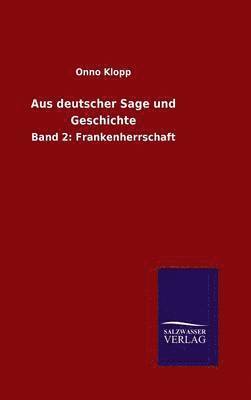 Onno Klopp - Aus deutscher Sage und Geschichte, Inbunden