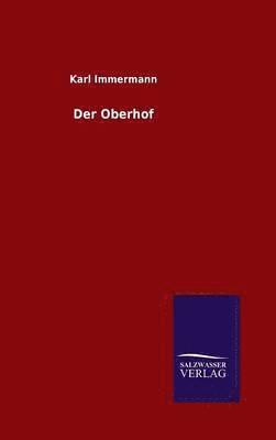 Karl Immermann - Oberhof, Inbunden