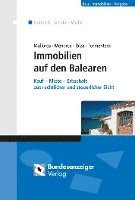 Guillermo Frühbeck Olmedo, Ralph Schäfer, Guido Weiler - Mallorca Menorca Ibiza Formentera - Immobilien auf den Balearen, Häftad