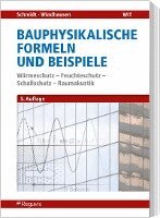 Peter Schmidt, Saskia Windhausen - Bauphysikalische Nachweise und Beispiele, Häftad