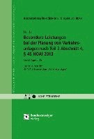 Besondere Leistungen bei der Planung von Verkehrsanlagen nach Teil 3 Abschnitt 4, § 45 HOAI 2013, Övrigt