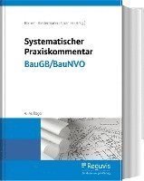Florian Rixner, Robert Biedermann, Jacqueline Charlier - Systematischer Praxiskommentar BauGB/BauNVO, Inbunden. Tillgänglighet: Lägg i varukorg