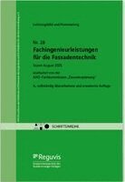 AHO Ausschuss der Verbände und Kammern der Ingenieure und Architekten für die Honorarordnung e. V. - Fachingenieurleistungen für die Fassadentechnik - Leistungsbild und Honorierung, Övrigt
