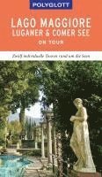 POLYGLOTT on tour Reisef�hrer Lago Maggiore, Luganer & Comer See