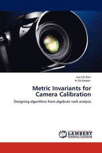 Metric Invariants for Camera Calibration