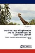 Performance of Agriculture and Its Contributions to Economic Growth