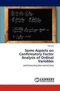 Some Aspects on Confirmatory Factor Analysis of Ordinal Variables
