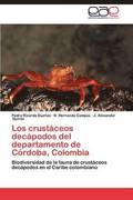 Los Crustaceos Decapodos del Departamento de Cordoba, Colombia