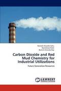 Carbon Dioxide and Red Mud Chemistry for Industrial Utilizations
