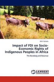 Impact of FDI on Socio-Economic Rights of Indigenous Peoples in Africa