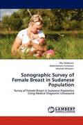 Sonographic Survey of Female Breast in Sudanese Population