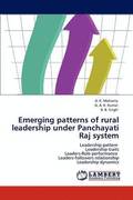 Emerging Patterns of Rural Leadership Under Panchayati Raj System