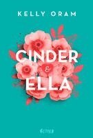Kelly Oram - Cinder & Ella, Häftad