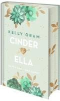 Kelly Oram - Cinder & Ella: Happy End - und dann?, Inbunden