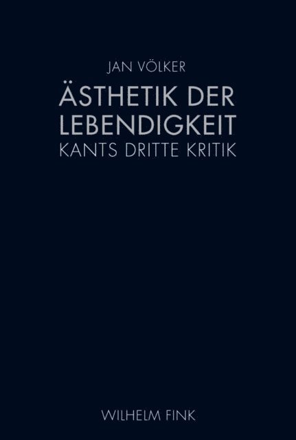 Jan Volker - Ästhetik der Lebendigkeit, E-bok