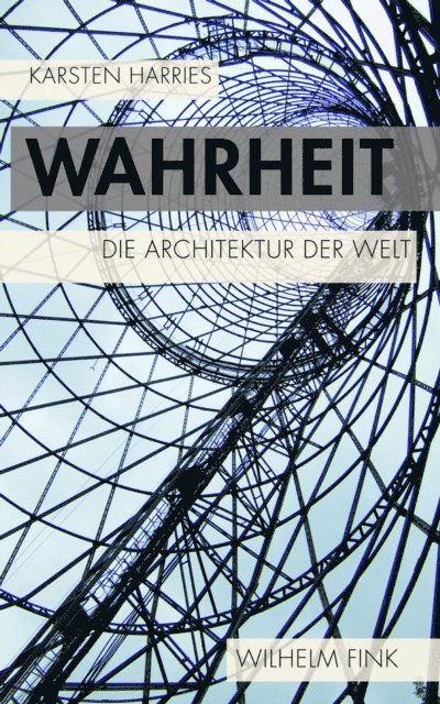 Karsten Harries - Wahrheit, E-bok
